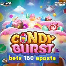 bets 160 aposta